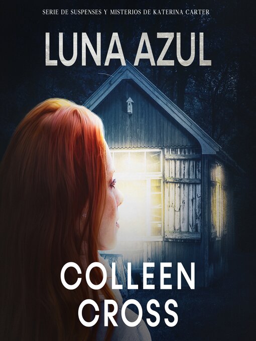 Title details for Luna Azul by Colleen Cross - Available